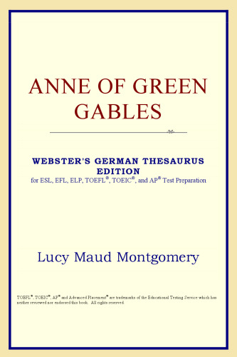 ﻿Anne of Green Gables (نسخه اصطلاحنامه آلمانی وبستر)