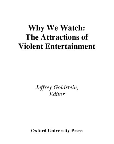 ﻿چرا تماشا می کنیم: جاذبه های سرگرمی های خشونت آمیز