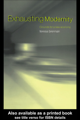 ﻿مدرنیته طاقت فرسا: زمینه هایی برای یک اقتصاد جدید