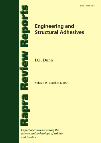 ﻿چسب های مهندسی و سازه (گزارش های مروری راپرا) (جلد 15، شماره 1)