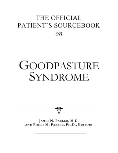 ﻿کتاب منبع رسمی بیمار در مورد سندرم Goodpasture: فهرستی اصلاح شده و به روز شده برای عصر اینترنت