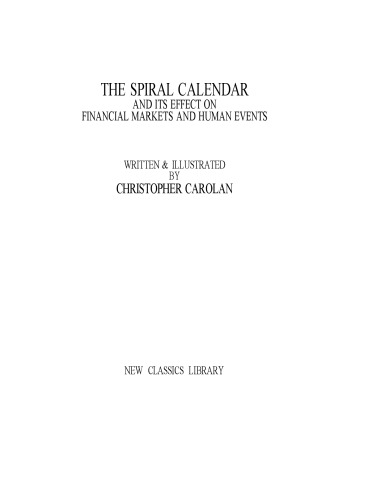 ﻿تقویم مارپیچی و تأثیر آن بر بازارهای مالی و رویدادهای انسانی
