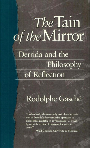 ﻿رنگ آینه: دریدا و فلسفه بازتاب