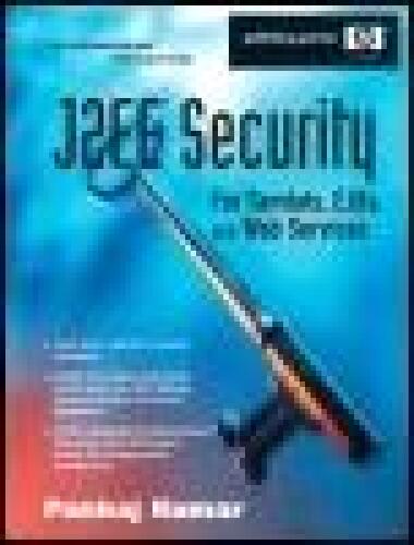 امنیت J2EE برای سرولت ها ، EJB ها و خدمات وب: اعمال نظریه و استانداردها در عمل