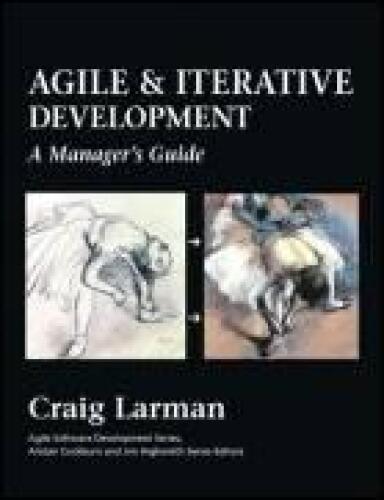 Agile and Iterative Development (سری توسعه دهنده نرم افزار Agile): راهنمای مدیران