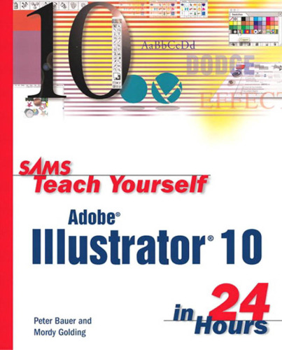 ﻿Sams Teach Yourself Adobe(R) Illustrator(R) 10 در 24 ساعت