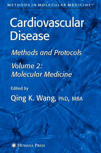 ﻿بیماری های قلبی و عروقی جلد 2 پزشکی مولکولی - روش ها و پروتکل ها (روش ها در پزشکی مولکولی)