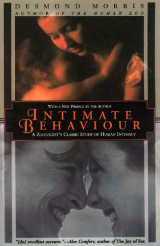 ﻿رفتار صمیمی: مطالعه کلاسیک یک جانورشناس درباره صمیمیت انسان