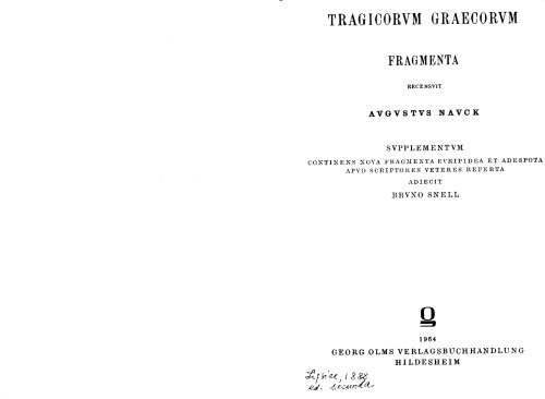 ﻿Tragicorum Graecorum Fragmenta (ویرایش دوم، تکمیل شده توسط B. Snell)