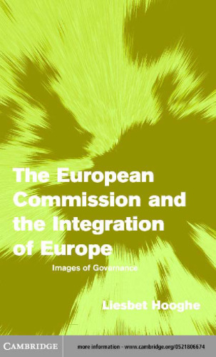 ﻿کمیسیون اروپا و ادغام اروپا: تصاویری از حکومت