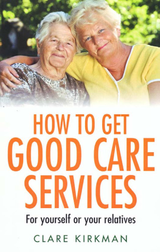 ﻿نحوه دریافت خدمات مراقبتی خوب - برای خود یا بستگانتان