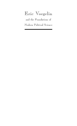 ﻿اریک ووگلین و مبانی علوم سیاسی مدرن