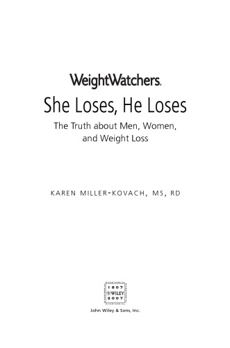 ﻿مراقبان وزن او از دست می دهد، او از دست می دهد: حقیقت در مورد مردان، زنان و کاهش وزن