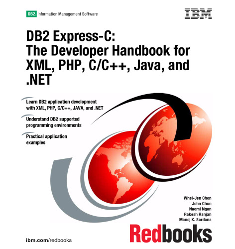 ﻿DB2 Express-c: کتابچه راهنمای توسعه دهنده برای Xml، Php، C c++، جاوا و .net