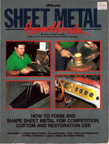 ﻿کتابچه ورق فلز: نحوه شکل دهی و شکل دادن ورق به منظور استفاده در رقابت ، سفارشی و مرمت