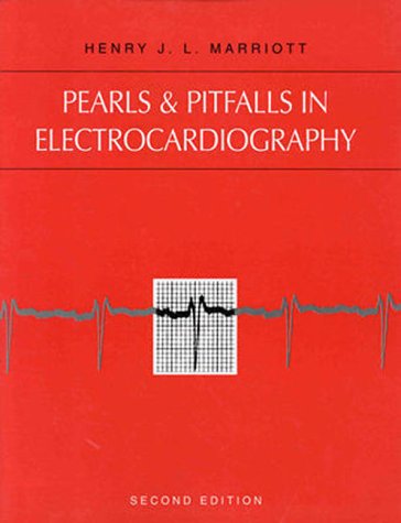 ﻿Pearls & Pitfalls in Electrocardiography : Pithy, Practical Pointers 2nd Edition