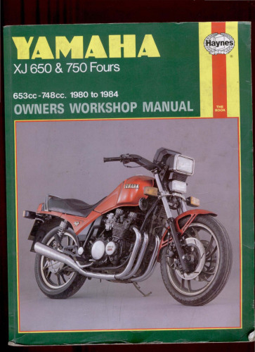 ﻿یاماها XJ650 & 750 Fours 653cc, 748cc 1980-1985 Owners Workshop Manuals (Haynes Manuals)