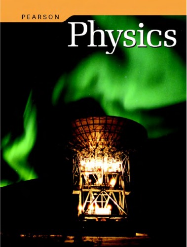 ﻿Pearson Physics – Student Edition (2009)