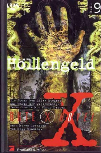 ﻿رمان های X-Files، پرونده های شوم اف بی آی، جلد 9، پول جهنم