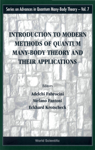 ﻿مقدمه‌ای بر روش‌های مدرن تئوری کوانتومی بسیاری از بدنه‌ها و کاربردهای آن‌ها