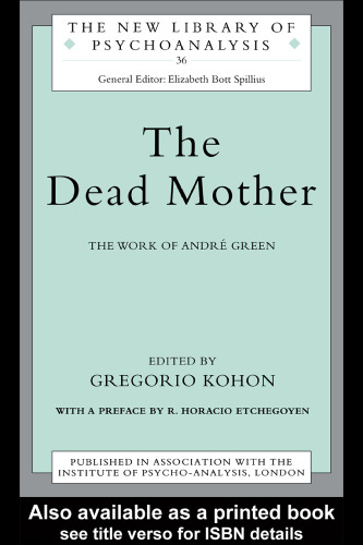﻿مادر مرده: کار آندره گرین (کتابخانه جدید روانکاوی)