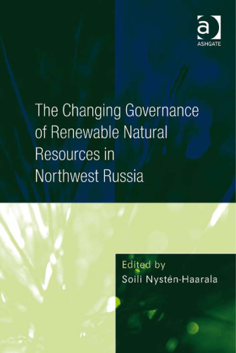 ﻿تغییر حاکمیت منابع طبیعی تجدیدپذیر در شمال غربی روسیه