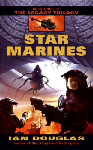 ﻿Star Marines (سه گانه میراث ، کتاب 3)