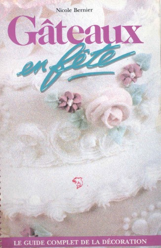 ﻿کیک مهمانی: راهنمای کامل تزئین