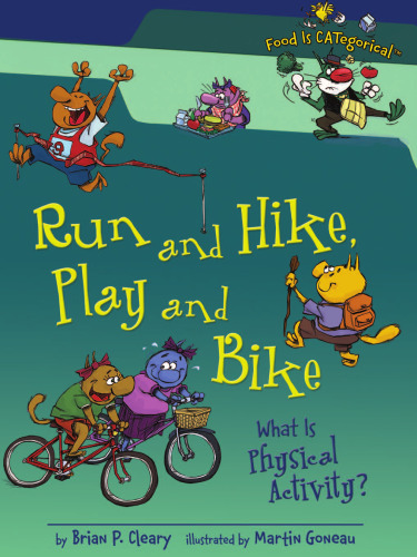 ﻿دویدن و پیاده روی، بازی و دوچرخه سواری: فعالیت بدنی چیست؟ (غذا طبقه بندی شده است)