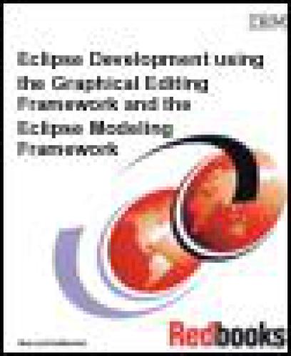 توسعه Eclipse با استفاده از چارچوب ویرایش گرافیکی و چارچوب مدل سازی Eclipse
