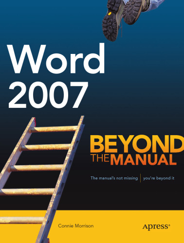 Word 2007: Beyond the Manual