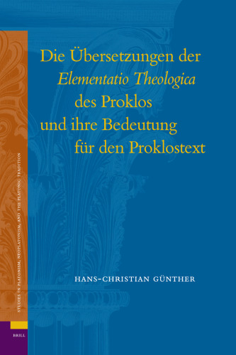 ﻿ترجمه های Elementatio Theologica of Proclus و معنای آنها برای متن Proclus