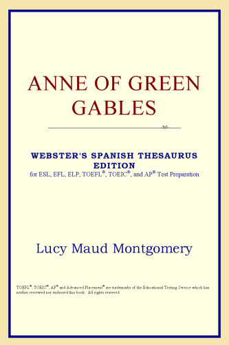 ﻿Anne of Green Gables (نسخه اصطلاحنامه اسپانیایی وبستر)