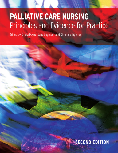 ﻿پرستاری مراقبت تسکینی: اصول و شواهد عملی ، چاپ دوم