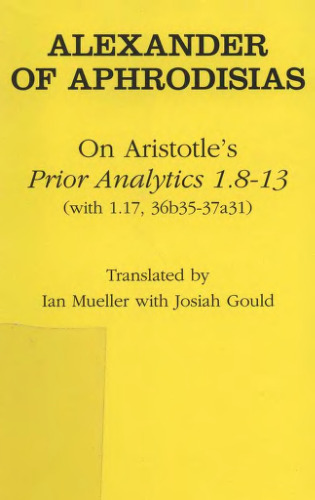 ﻿در مورد تحلیل قبلی ارسطو 1.8-13: (با 1.17،36B35-37A31) (مفسران باستانی ارسطو)
