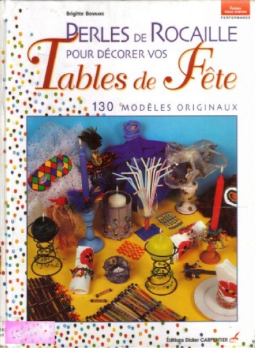 ﻿دانه دانه برای تزئین سفره های جشن شما: 130 مدل اصلی