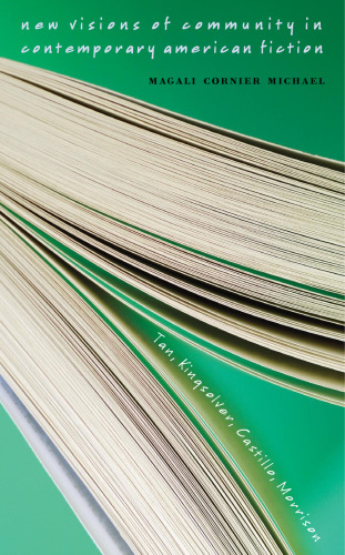 ﻿دیدگاه‌های جدید جامعه در داستان‌های معاصر آمریکایی: تان، کینگ سولوور، کاستیو، موریسون