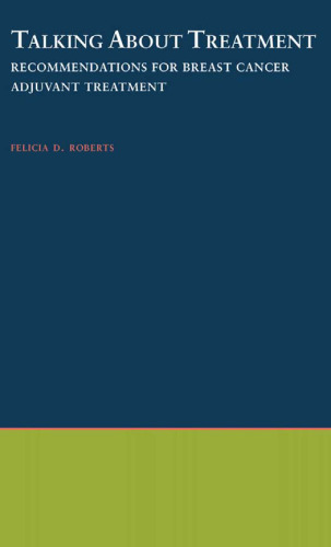 ﻿صحبت درباره درمان: توصیه هایی برای درمان کمکی سرطان سینه (مطالعات آکسفورد در زبانشناسی اجتماعی)