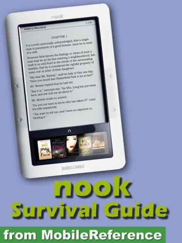 ﻿راهنمای Nook Survival - راهنمای کاربر گام به گام برای Nook eReader: استفاده از ویژگی‌های مخفی، دانلود کتاب‌های الکترونیکی رایگان، ارسال ایمیل، و گشت و گذار در وب (راهنمای موبایل)