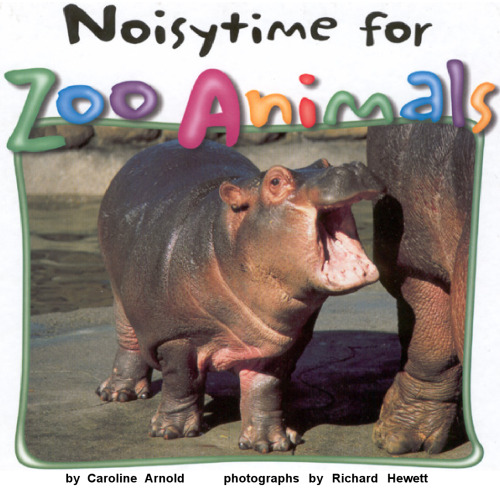 ﻿Noisytime for Zoo Animals (حیوانات باغ وحش (Carolrhoda))