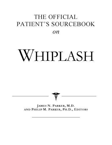 ﻿کتاب منبع رسمی بیمار در مورد Whiplash: فهرستی اصلاح شده و به روز شده برای عصر اینترنت