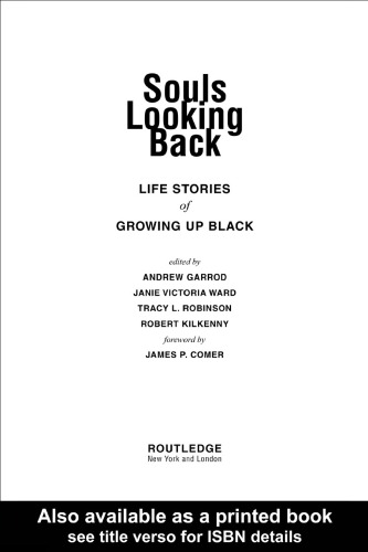 ﻿Souls Looking Back: Life Stories of Growing Up Black
