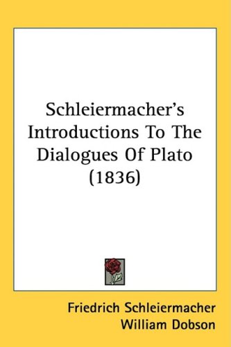 ﻿معرفی Schleiermacher به دیالوگ های افلاطون (1836)
