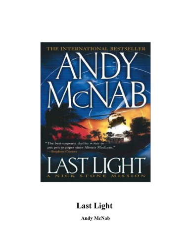 ﻿Last Light: A Nick Stone Mission