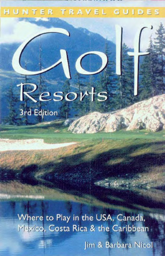 ﻿استراحتگاه‌های گلف: مکان‌های بازی در ایالات متحده آمریکا، کانادا، مکزیک، کاستاریکا و دریای کارائیب