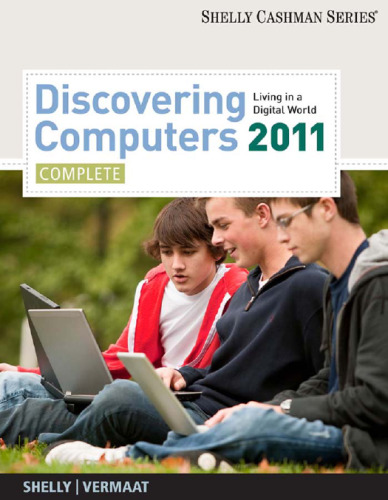﻿Discovering Computers 2011: Complete (شلی کشمن)
