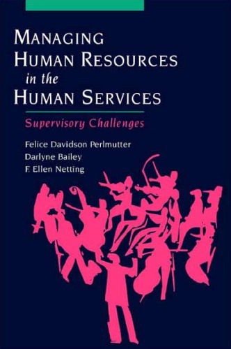 ﻿مدیریت منابع انسانی در خدمات انسانی: چالش های نظارتی
