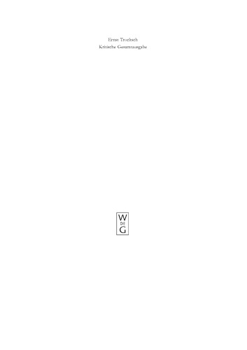 ﻿Ernst Troeltsch: Critical Complete Edition - جلد 17 - پنج سخنرانی در مورد دین و فلسفه تاریخ برای انگلستان و اسکاتلند آلمانی