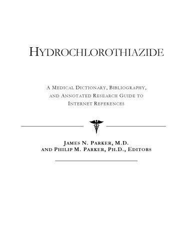 ﻿هیدروکلروتیازید - فرهنگ لغت پزشکی، کتابشناسی، و راهنمای تحقیق مشروح برای مراجع اینترنتی