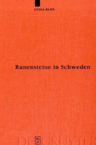 ﻿Runestones در سوئد: مطالعاتی در مورد مکان و عملکرد (مکمل هایی برای فرهنگ لغت واقعی باستان شناسی آلمانی - جلد 64)